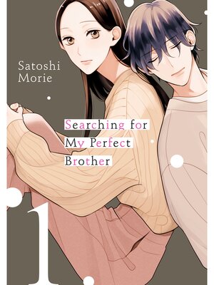 cover image of Searching for My Perfect Brother, Volume 1